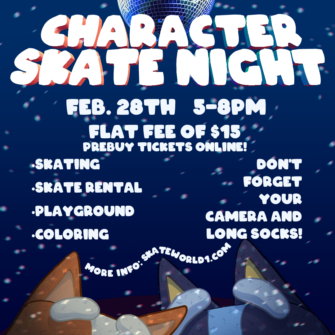 Feb 28 Character Skate Night