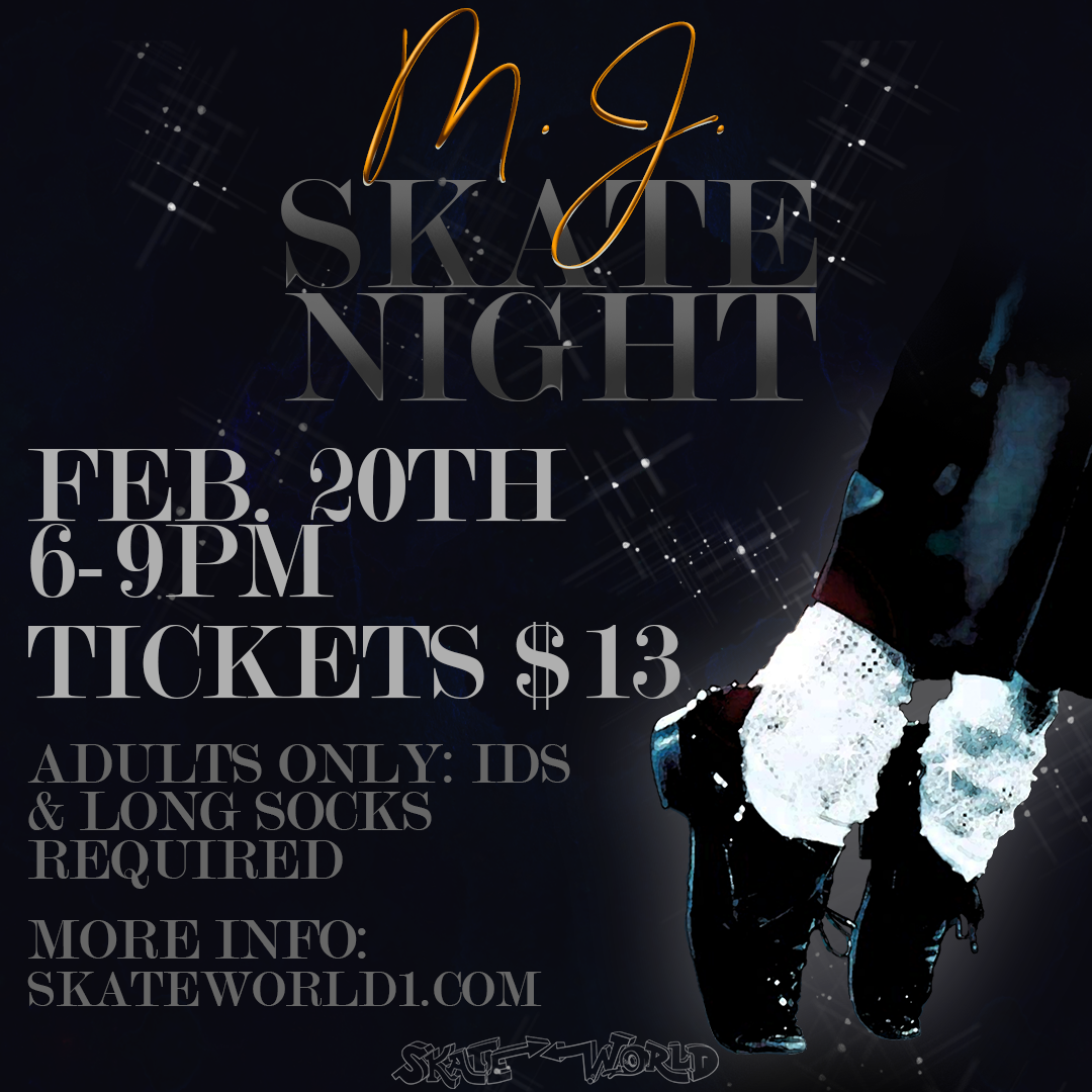 Celebrate the discography of Michael Jackson at our Adult only M.J. Skate Night on February 20th from 6-9pm.