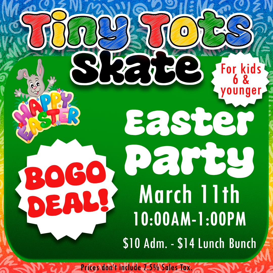 tiny tots easter fb insta BOGO Deal kids 6 and under can enjoy a special buy one get one deal for our easter tiny tots party.