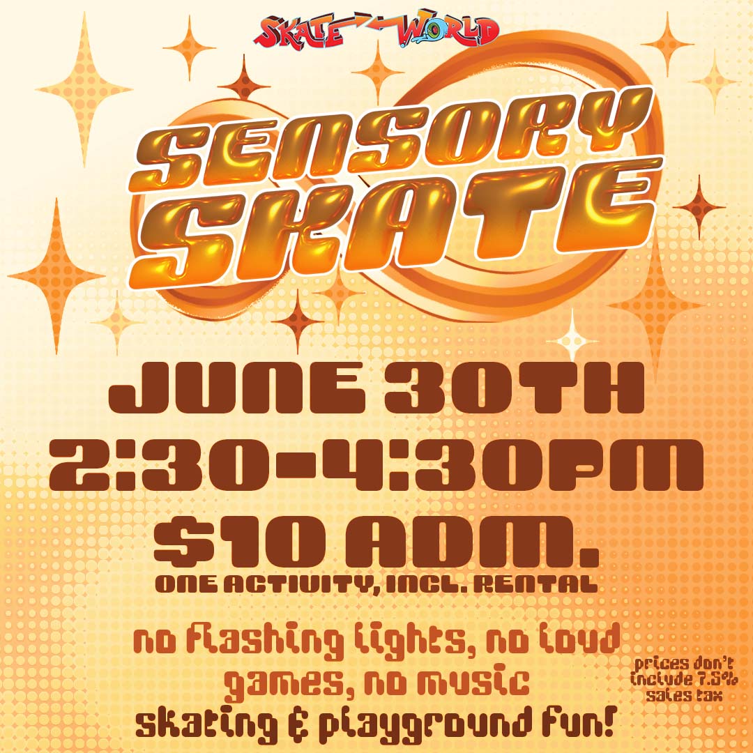 sensory skate june 2026 fb insta fetch Graphic for our homeschool skates for the 2025 through 2026 academic school year.